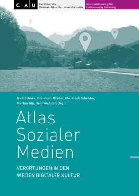Atlas zur digitalen Kultur in Sozialen Medien erschienen 