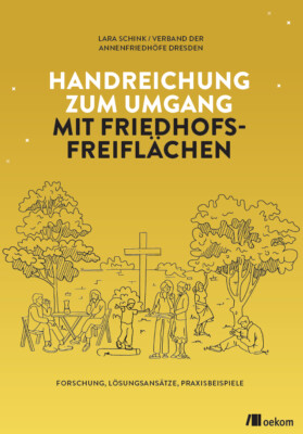 Cover: Handreichung zum Umgang mit Friedhofs-Freiflächen